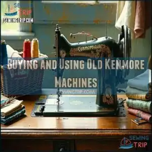 Buying and Using Old Kenmore Machines