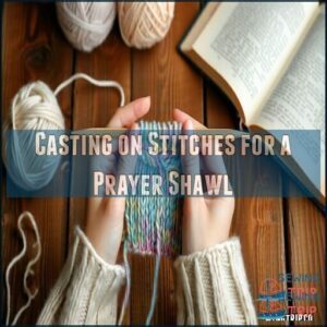 Casting on Stitches for a Prayer Shawl