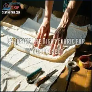 Choosing The Right Fabric for Your Project