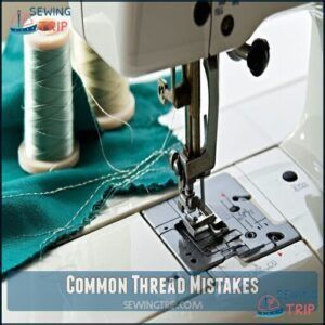 Common Thread Mistakes