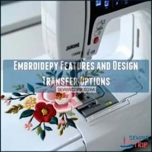 Embroidery Features and Design Transfer Options
