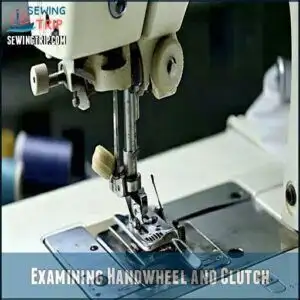 Examining Handwheel and Clutch Examining Handwheel and Clutch