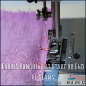 Fabric Bunching at Start or End of Seams