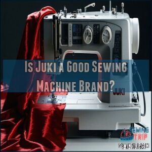 Is Juki a Good Sewing Machine Brand