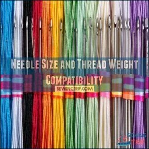 Needle Size and Thread Weight Compatibility