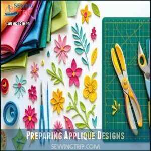 Preparing Applique Designs Preparing Applique Designs