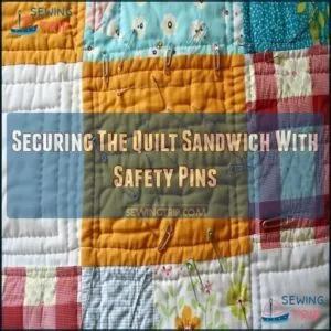 Securing The Quilt Sandwich With Safety Pins