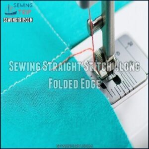 Sewing Straight Stitch Along Folded Edge