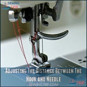 Adjusting The Distance Between The Hook and Needle