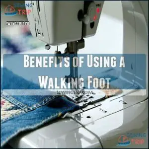 Benefits of Using a Walking Foot