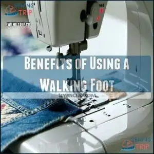 Benefits of Using a Walking Foot