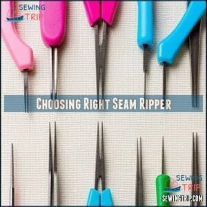 Choosing Right Seam Ripper