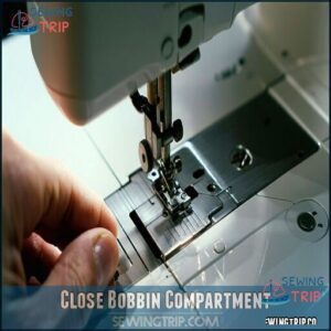 Close Bobbin Compartment