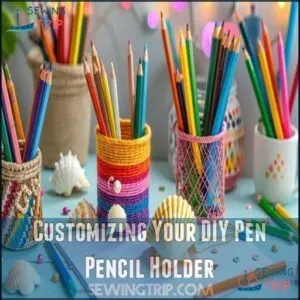 Customizing Your DIY Pen Pencil Holder