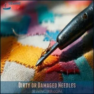 Dirty or Damaged Needles