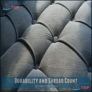 Durability and Thread Count