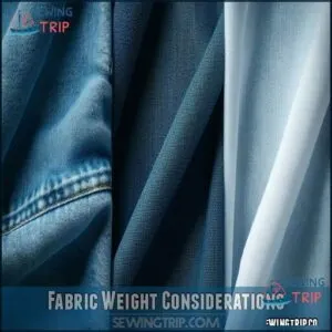 Fabric Weight Considerations