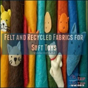 Felt and Recycled Fabrics for Soft Toys