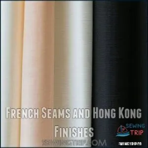 French Seams and Hong Kong Finishes