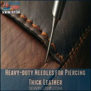 Heavy-duty Needles for Piercing Thick Leather