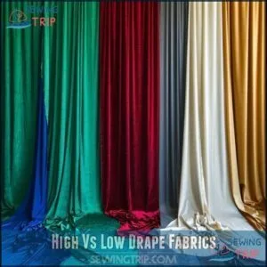 High Vs Low Drape Fabrics