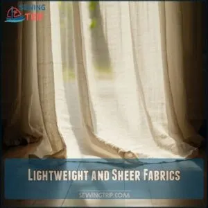 Lightweight and Sheer Fabrics