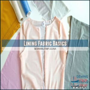 Lining Fabric Basics Lining Fabric Basics