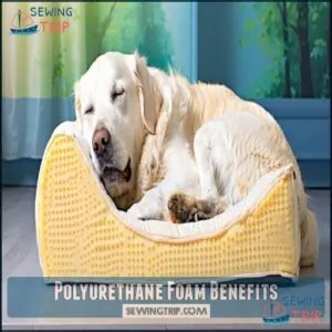 Polyurethane Foam Benefits