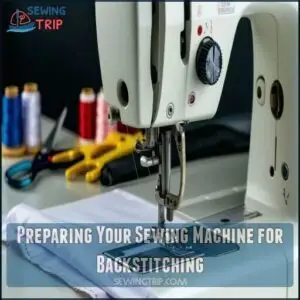 Preparing Your Sewing Machine for Backstitching Preparing Your Sewing Machine for Backstitching
