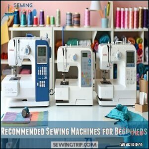 Recommended Sewing Machines for Beginners