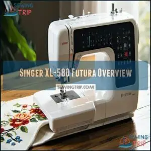 Singer XL-580 Futura Overview Singer XL-580 Futura Overview
