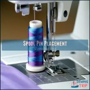Spool Pin Placement
