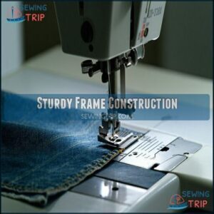 Sturdy Frame Construction