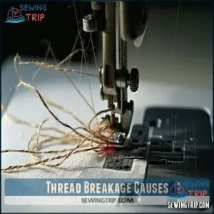 Thread Breakage Causes