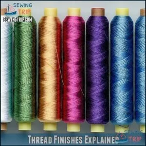 Thread Finishes Explained