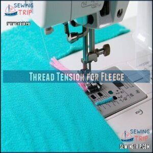 Thread Tension for Fleece Thread Tension for Fleece