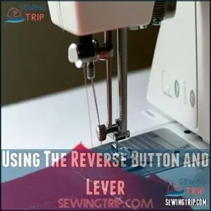 Using The Reverse Button and Lever