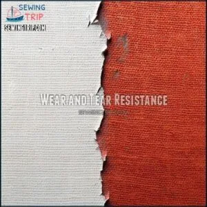 Wear and Tear Resistance
