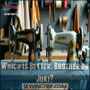 Which is Better, Brother or Juki