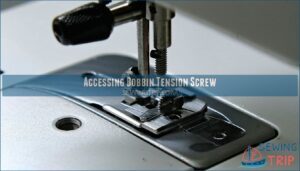 accessing bobbin tension screw