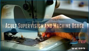 adult supervision and machine usage