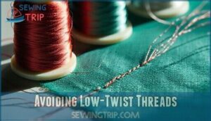 avoiding low-twist threads