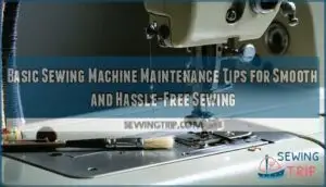 basic sewing machine maintenance tips