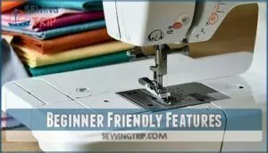 beginner friendly features
