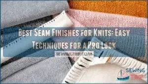 best seam finishes for knits