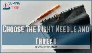 choose the right needle and thread