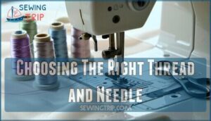 choosing the right thread and needle