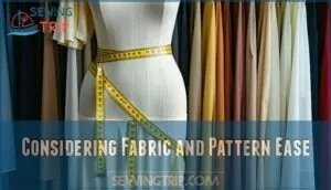 considering fabric and pattern ease