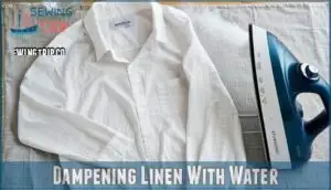 dampening linen with water dampening linen with water