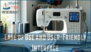 ease of use and user-friendly interface
